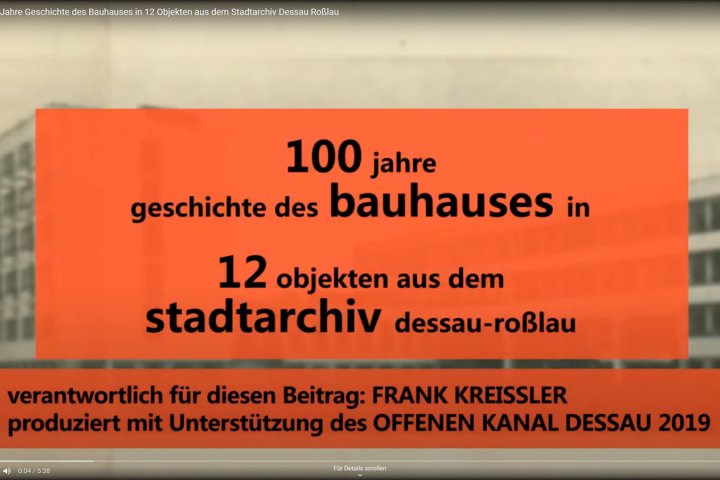 Dessau Open Channel video series on 100 years of Bauhaus Dessau